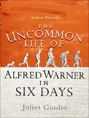 cover image of The Uncommon Life of Alfred Warner in Six Days